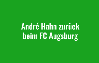 André Hahn zurück beim FC Augsburg