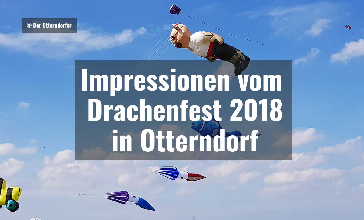 Impressionen vom Drachenfest 2018 in Otterndorf||Drachenfest 2018 - Bigsofa