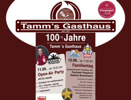 Tamm´s Gasthaus feiert 100+1-Jubiläum